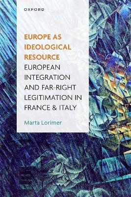 Europe as Ideological Resource - Dr Marta Lorimer