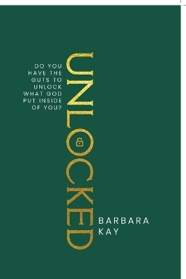 Unlocked - Barbara Kay