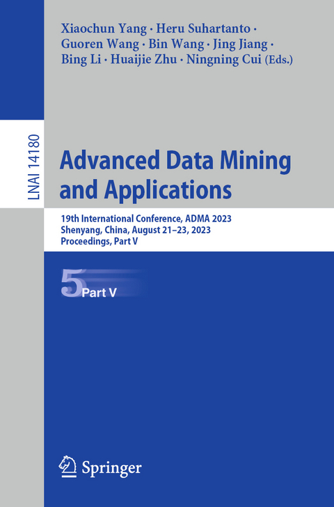 Advanced Data Mining and Applications - 