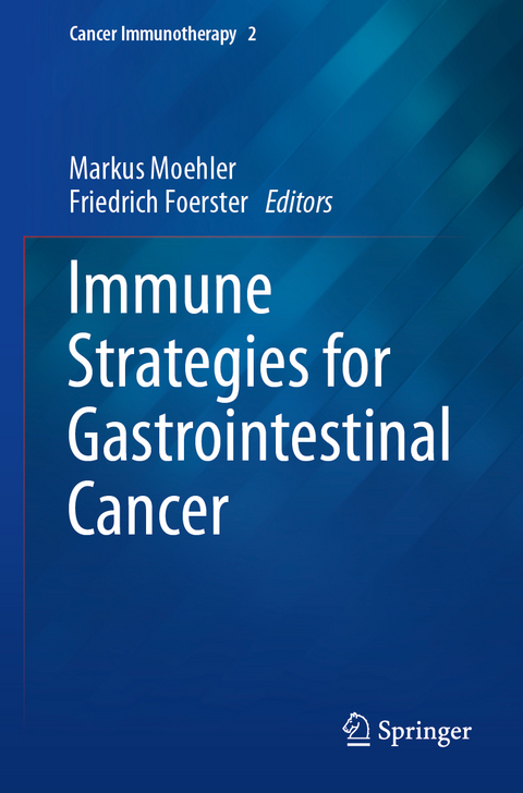 Immune Strategies for Gastrointestinal Cancer - 