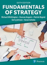 Fundamentals of Strategy - Whittington, Richard; Angwin, Duncan; Regnér, Patrick; Johnson, Gerry; Scholes, Kevan