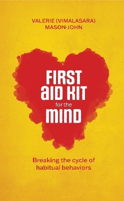 First Aid Kit for the Mind - Vimalasara (Valerie Mason-John)