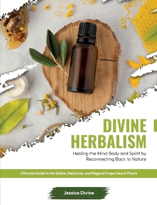 Divine Herbalism - Jessica Divine