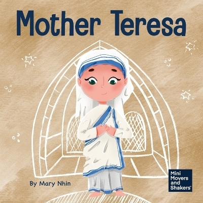 Mother Teresa - Mary Nhin