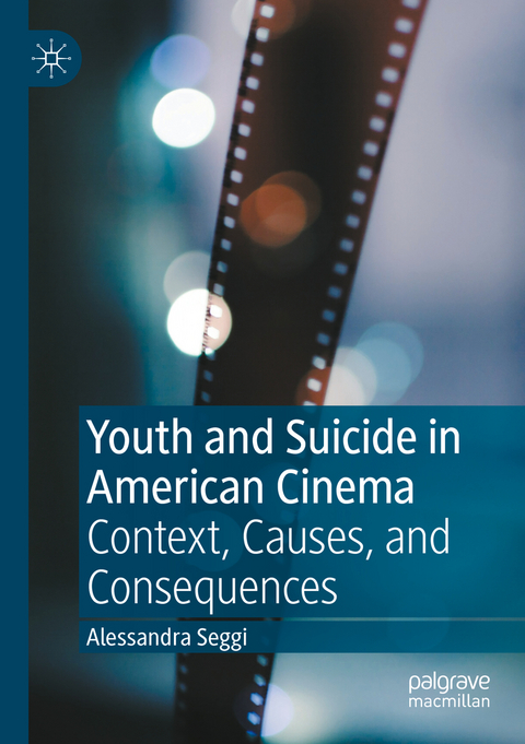 Youth and Suicide in American Cinema - Alessandra Seggi