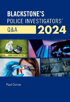 Blackstone's Police Investigators' Q&A 2024 - Paul Connor