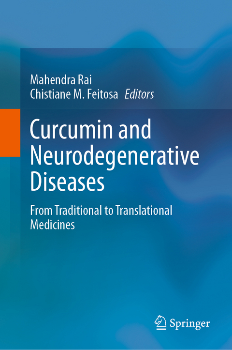 Curcumin and Neurodegenerative Diseases - 