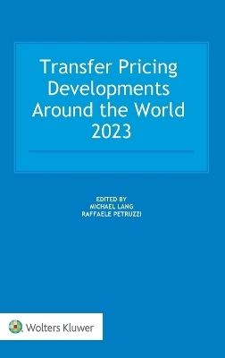 Transfer Pricing Developments around the world 2023 - 