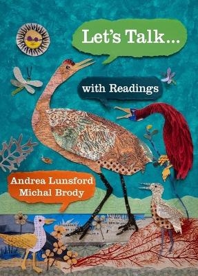 Let's Talk with Readings - Andrea A Lunsford, Michal Brody