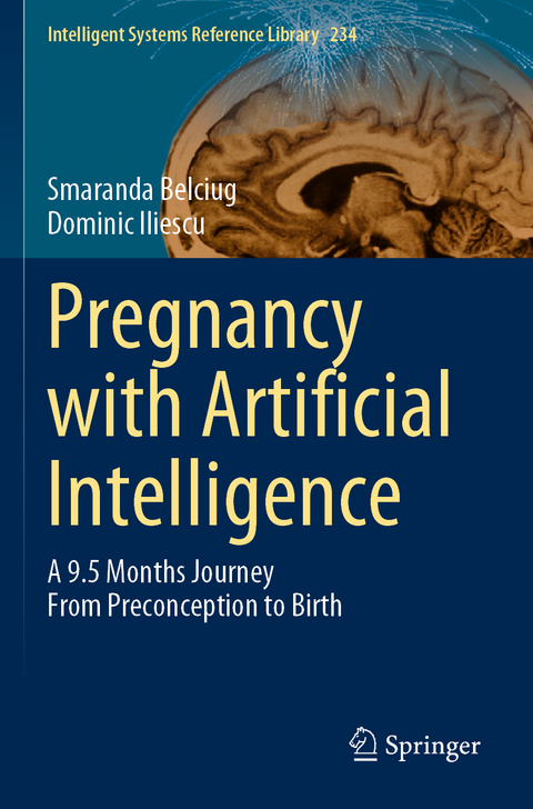 Pregnancy with Artificial Intelligence - Smaranda Belciug, Dominic Iliescu