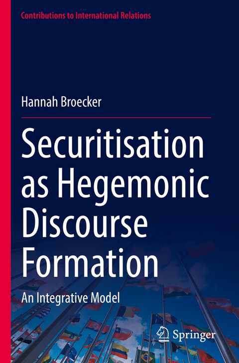 Securitisation as Hegemonic Discourse Formation - Hannah Broecker