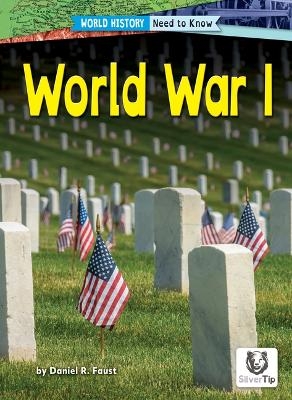 World War I - Daniel R Faust