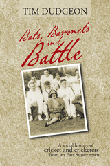 Bats, Baronets and Battle - Tim Dudgeon