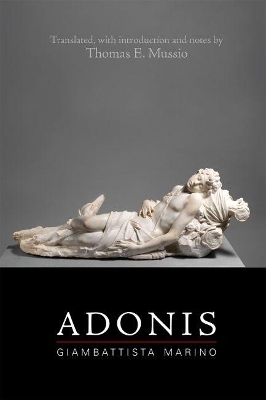 Giambattista Marino: Adonis - Thomas E. Mussio