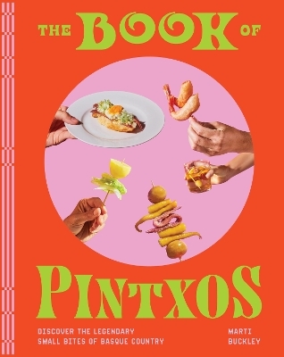 The Book of Pintxos - Marti Buckley