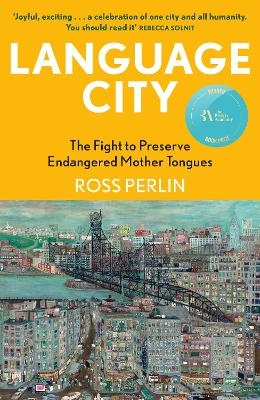 Language City - Ross Perlin