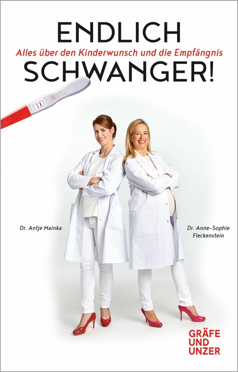 Endlich schwanger! - Dr. Anne-Sophie Fleckenstein, Dr. Antje Mainka