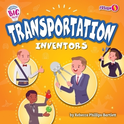 Transportation Inventors - Rebecca Phillips-Bartlett