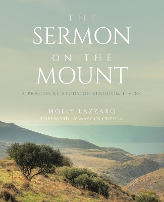 The Sermon on the Mount - Holly Lazzaro