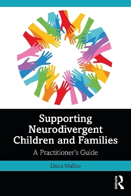 Supporting Neurodivergent Children and Families - Lhara Mullins