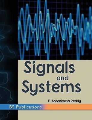 Signals & Systems - E Srinivas Reddy