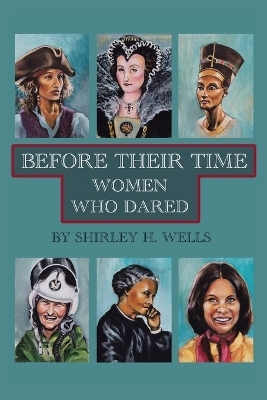 Before Their Time - Shirley H Wells