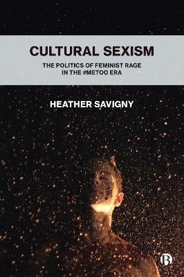 Cultural Sexism - Heather Savigny