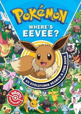 Pokémon Where’s Eevee? An Evolutions Search and Find Book -  Pokémon