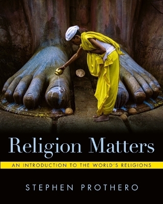 Religion Matters - Stephen Prothero