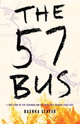 The 57 Bus - Dashka Slater