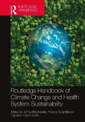 Routledge Handbook of Climate Change and Health System Sustainability - 