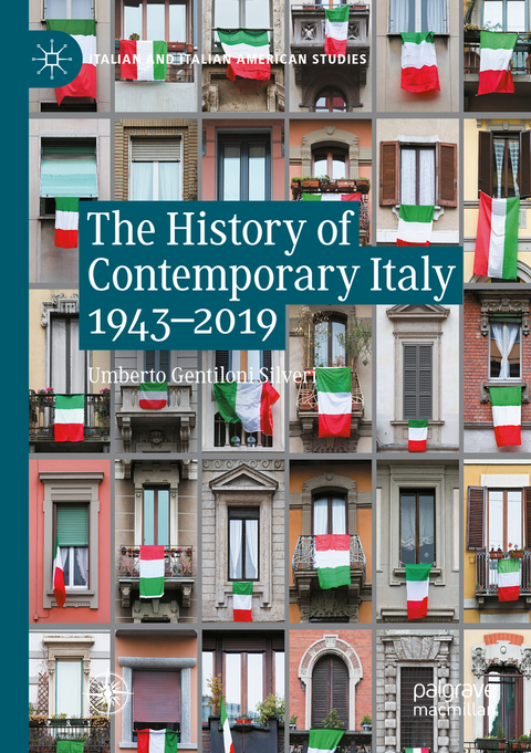 The History of Contemporary Italy 1943-2019 - Umberto Gentiloni Silveri