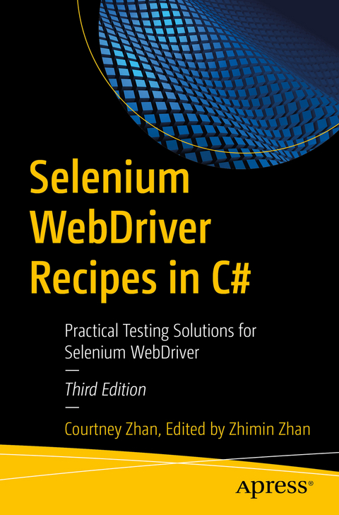 Selenium WebDriver Recipes in C# - Courtney Zhan