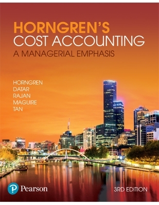 Horngren's Cost Accounting - Charles Horngren, Srikant Datar, Madhav Rajan, William Maguire, Rebecca Tan