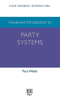 Advanced Introduction to Party Systems - Paul Webb