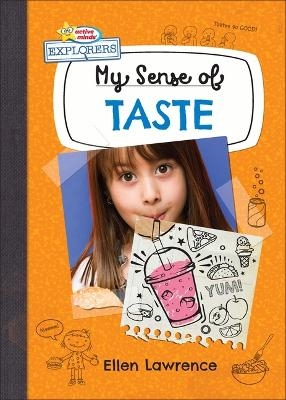 My Sense of Taste - Ellen Lawrence