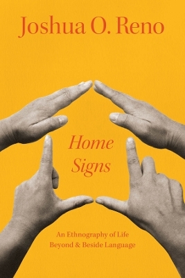 Home Signs - Joshua O. Reno