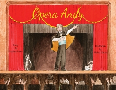 Opera Andy - Bradley Poore