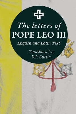 The Letters of Pope Leo III -  Pope Leo III