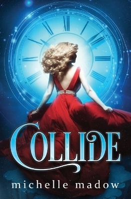 Collide - Michelle Madow