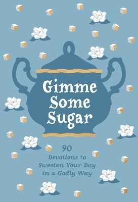 Gimme Some Sugar - Linda Kozar