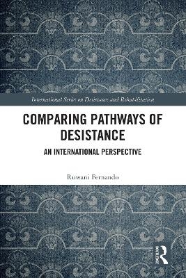 Comparing Pathways of Desistance - Ruwani Fernando