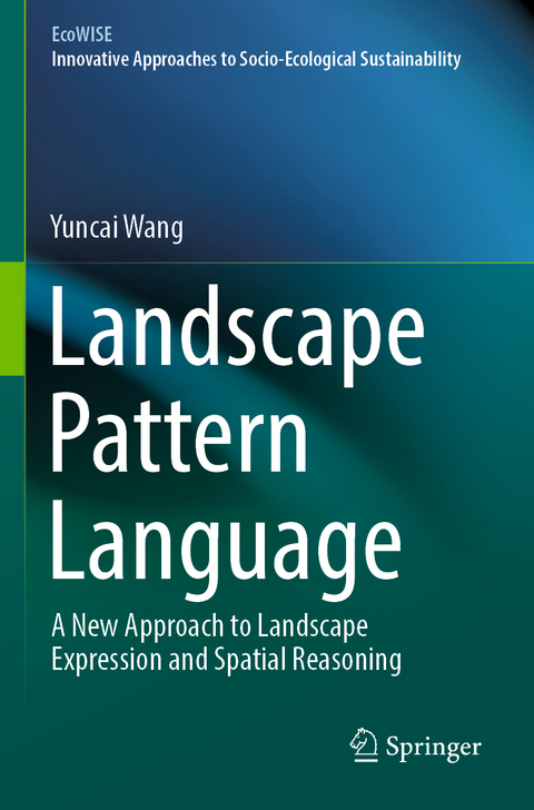 Landscape Pattern Language - Yuncai Wang