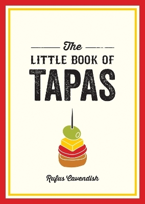 The Little Book of Tapas - Rufus Cavendish