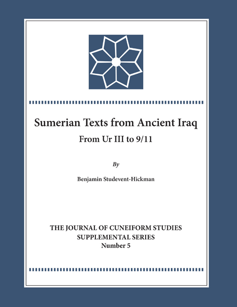 Sumerian Texts from Ancient Iraq -  Benjamin Studevent-Hickman