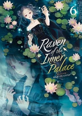 Raven of the Inner Palace (Light Novel) Vol. 6 - Kouko Shirakawa