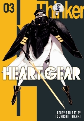 Heart Gear, Vol. 3 - Tsuyoshi Takaki