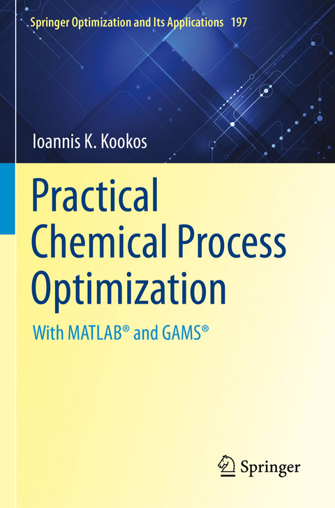 Practical Chemical Process Optimization - Ioannis K. Kookos