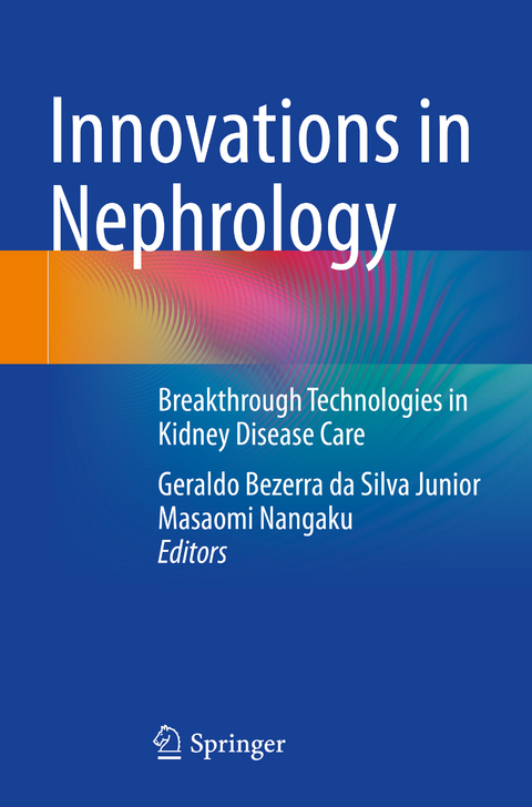 Innovations in Nephrology - 