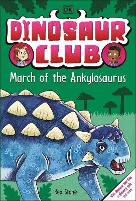 Dinosaur Club: March of the Ankylosaurus - Rex Stone